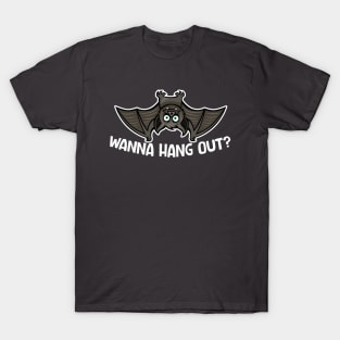 Funny Bat Wanna Hang Out? // Cute Halloween T-Shirt